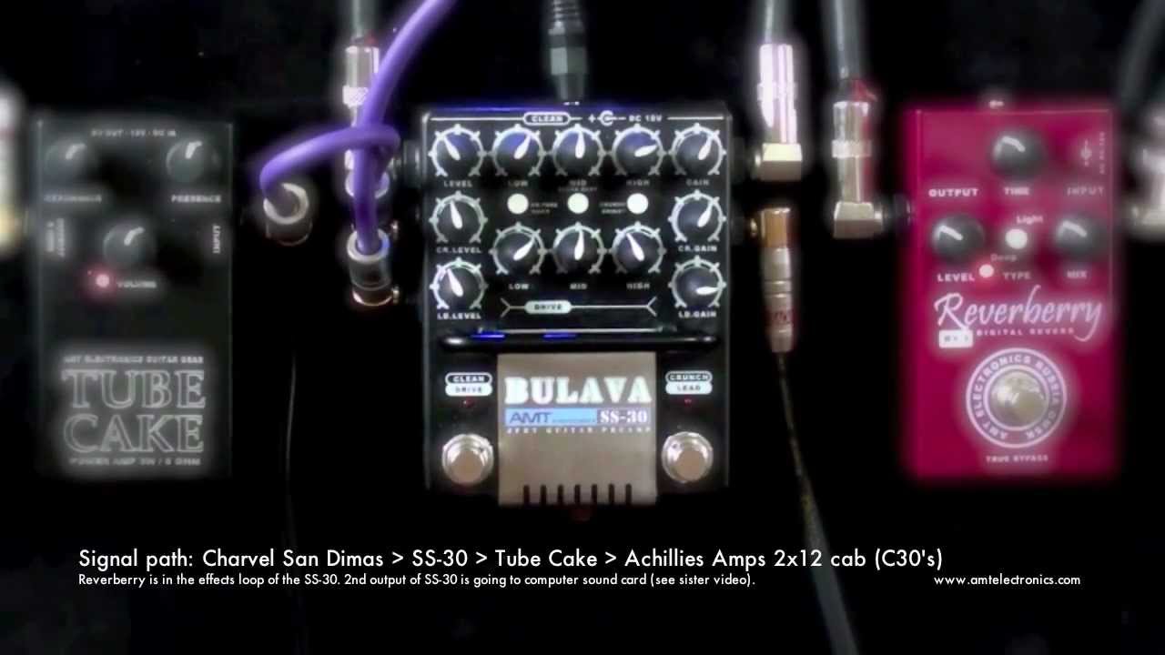 AMT SS-30, Reverberry to Tube Cake 3W pwr. amp and Achilies Amps 2x12 cab.