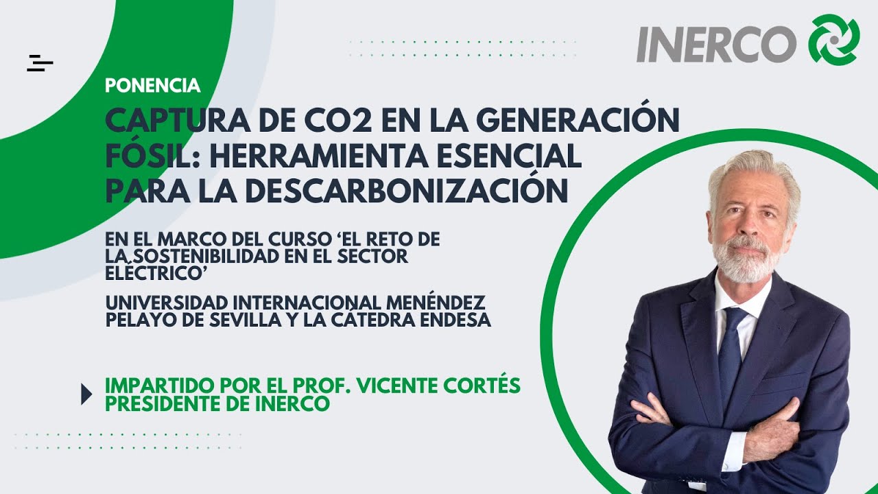 Captura de CO2 en la generación fósil: Herramienta esencial para la descarbonización