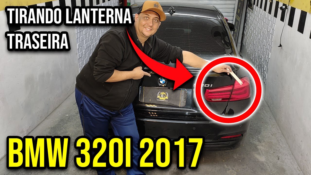 Desmontando lanterna traseira da BMW 320i 2017