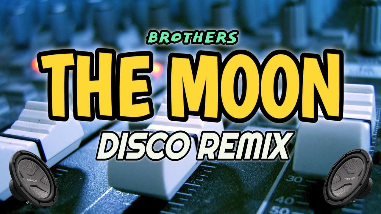 The Moon (Brothers) | TeknoXBomb Remix | Dj NoFace Remix