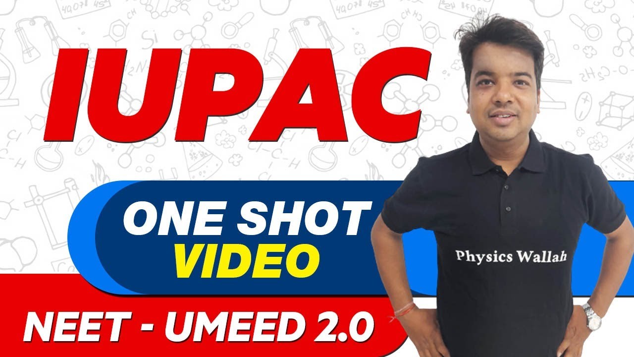 IUPAC in 1 Shot : All Concepts, Tricks & PYQs | NEET Crash Course | UMEED 2.0