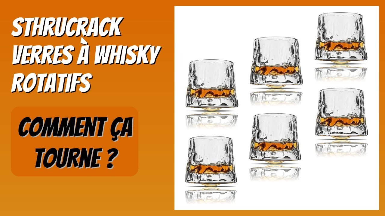 AVIS (2026) : Sthrucrack Verres à whisky rotatifs. DÉTAILS