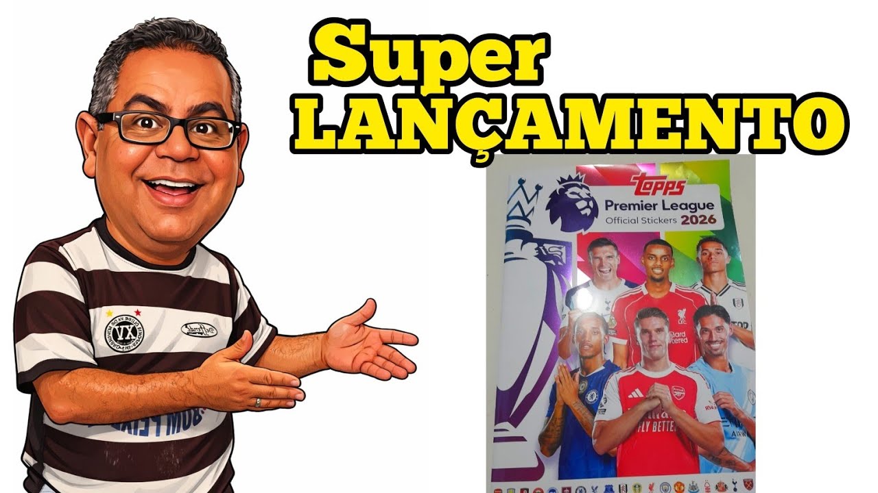 🚨🚨LANÇAMENTO ÁLBUM PREMIER LEAGUE 2026 .  MUITO TOP ESSE ÁLBUM!!!!