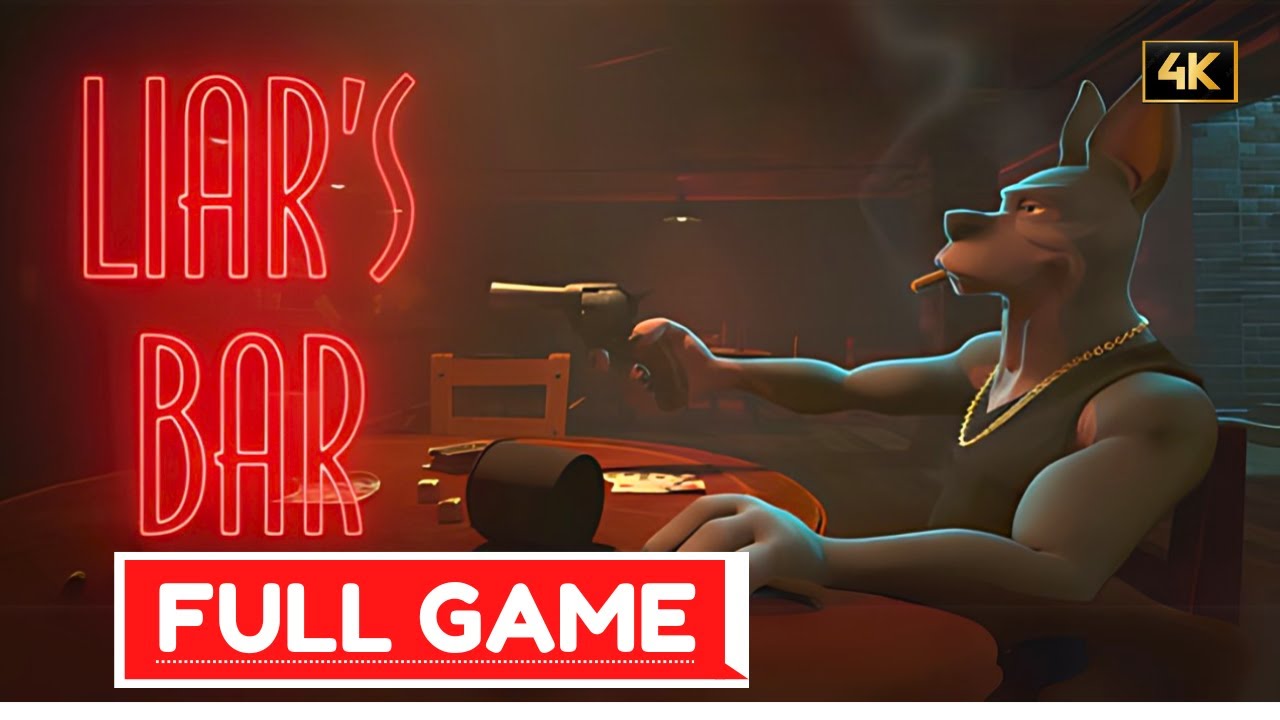 LIARS BAR Gameplay Walkthrough DICE FULL GAME [4K 60FPS] - No Commentary