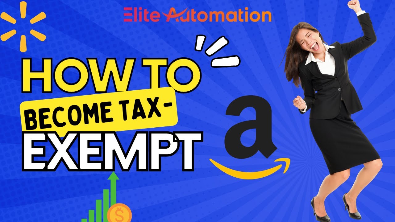 How To Become Tax Exempt on Amazon | E-Commerce Tax Exemption