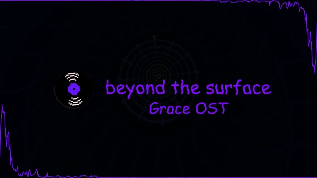 Beyond the surface (grace OST)