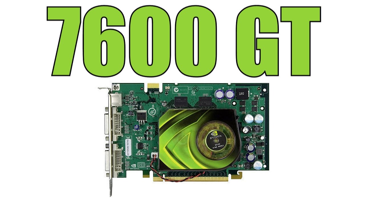 7600 GT