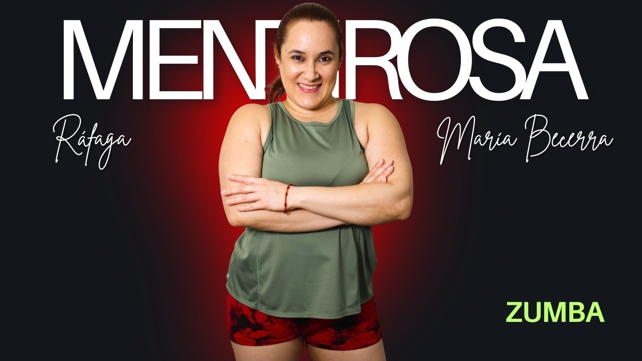 MENTIROSA / RAFAGA FT MARIA BECERRA / ZUMBA /CUMBIA