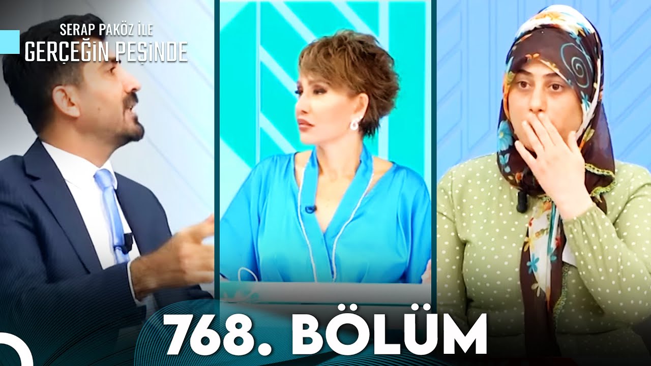 Ger&ccedil;eğin Peşinde 768. B&ouml;l&uuml;m