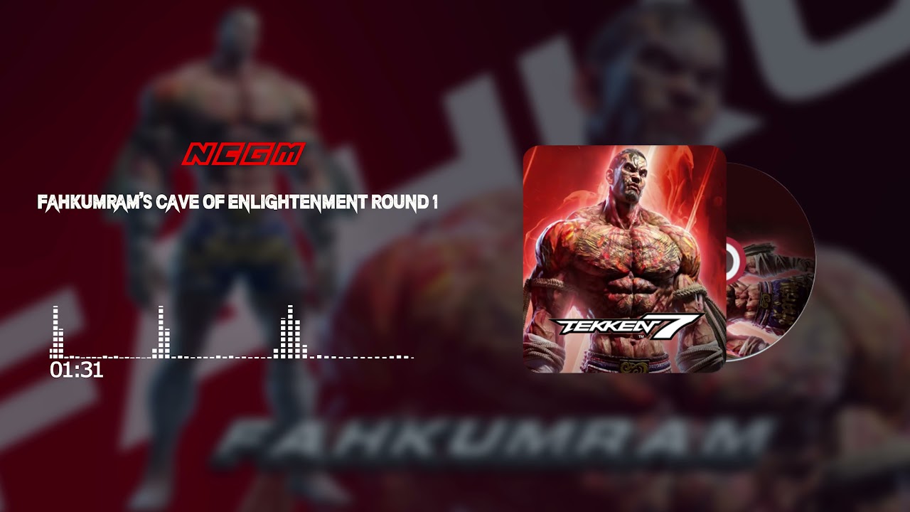 Tekken 7 | Fahkumram's (Cave of Enlightenment Round 1)🎵Soundtrack🎵