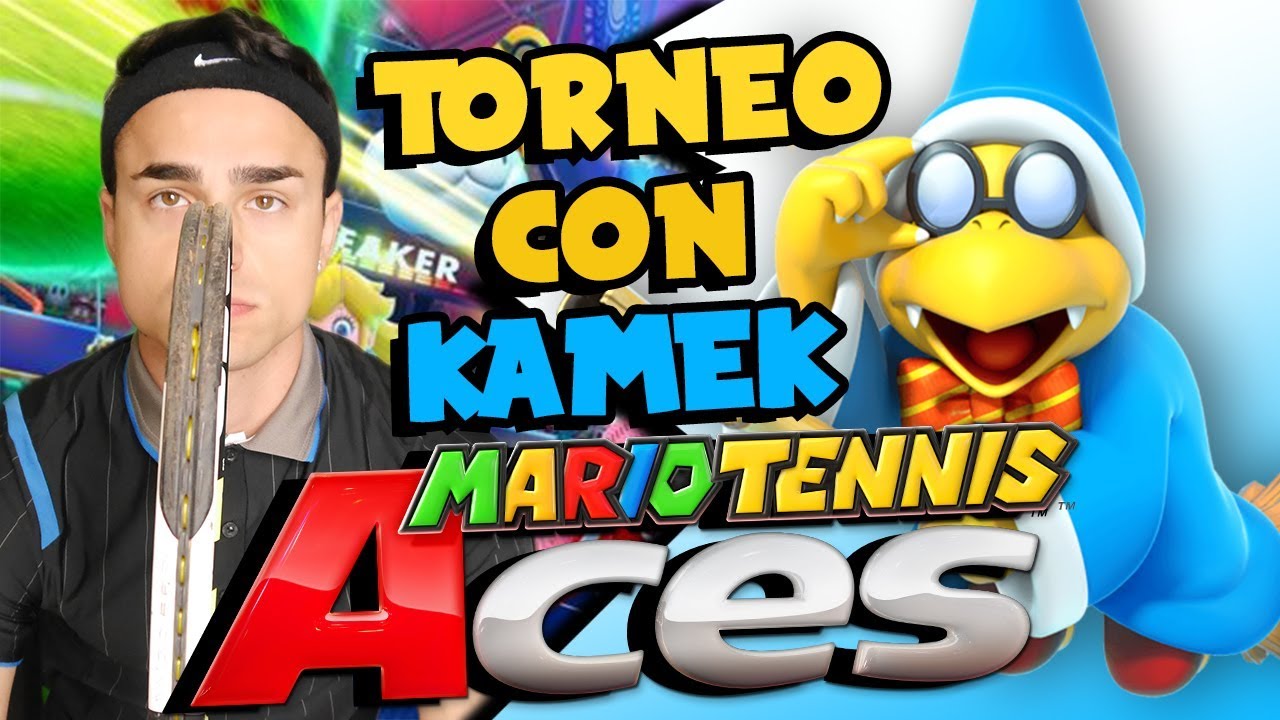 TORNEO COMPETITIVO con KAMEK! - Gameplay  Mario Tennis Aces ITA Nintendo Switch