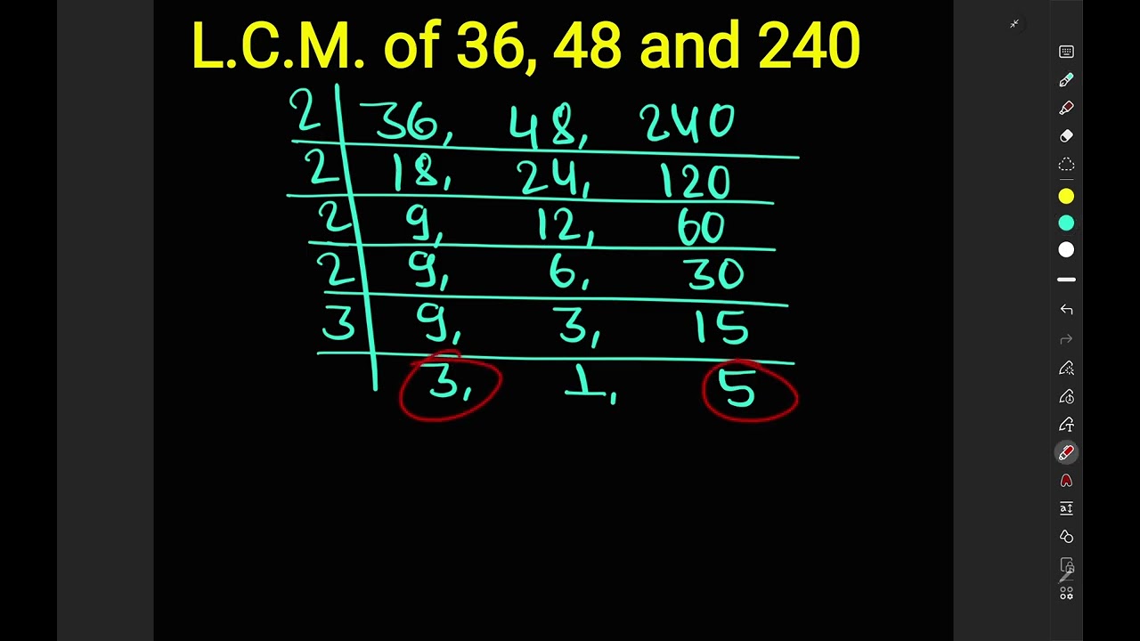 L.C.M. of 36 48 and 240