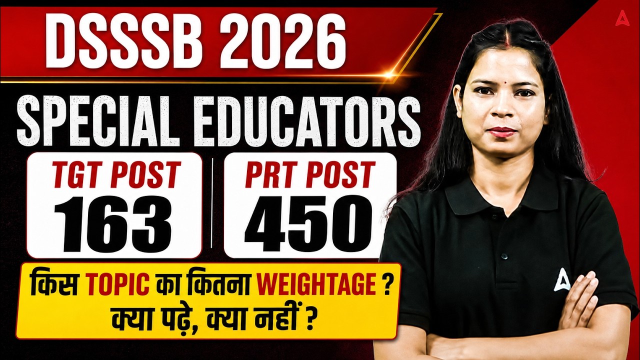 DSSSB 2026 Special Educator Preparation | TGT 163 + PRT 450 Posts | Complete Roadmap