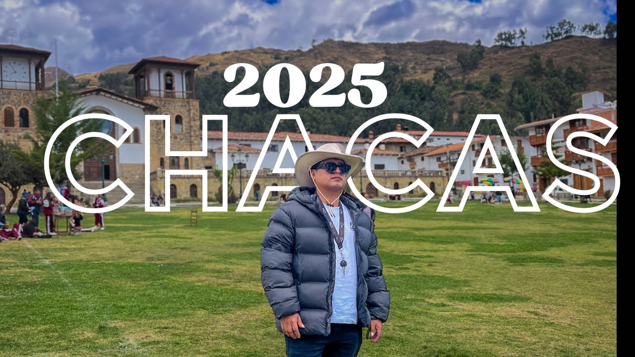 CHACAS 2025 - PASACALLES 