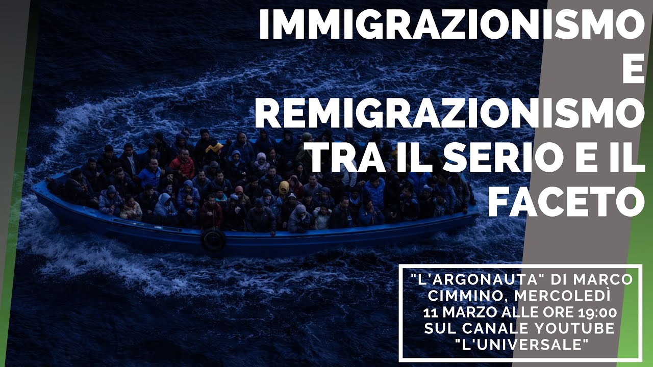 Immigrazionismo e remigrazionismo, tra il serio e il faceto - 