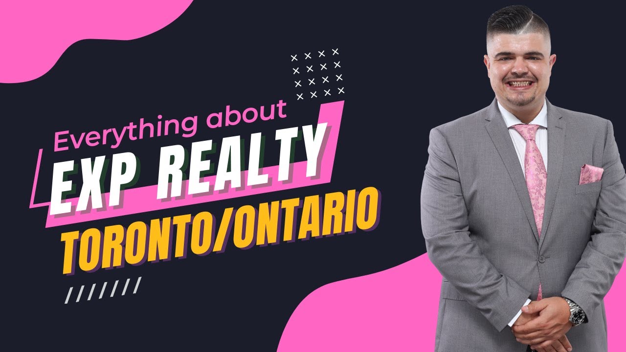 eXp Realty Ontario - Everything You NEED to Know about joining eXp Realty in Greater Toronto Area