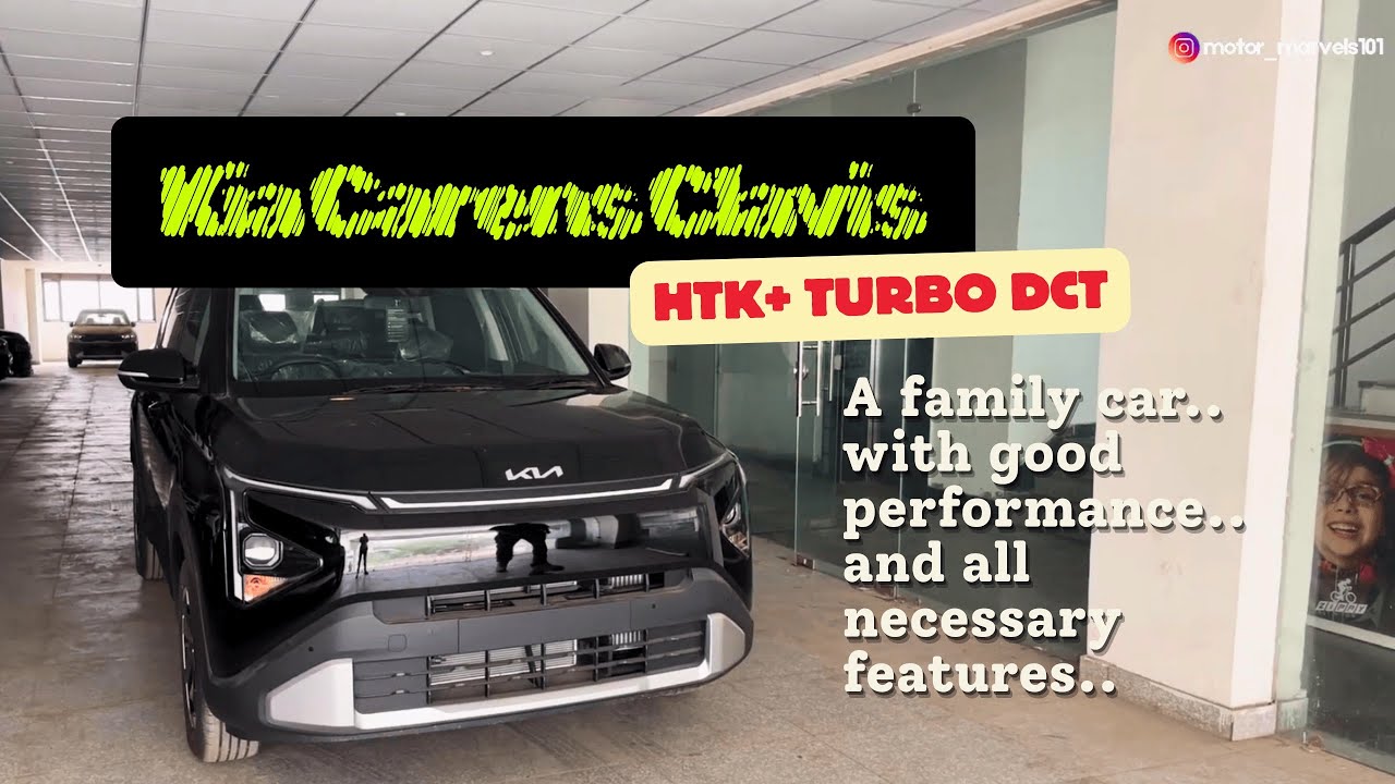 Kia Carens Clavis HTK+ Turbo DCT: доступный, автоматический и потрясающий? Подробности!