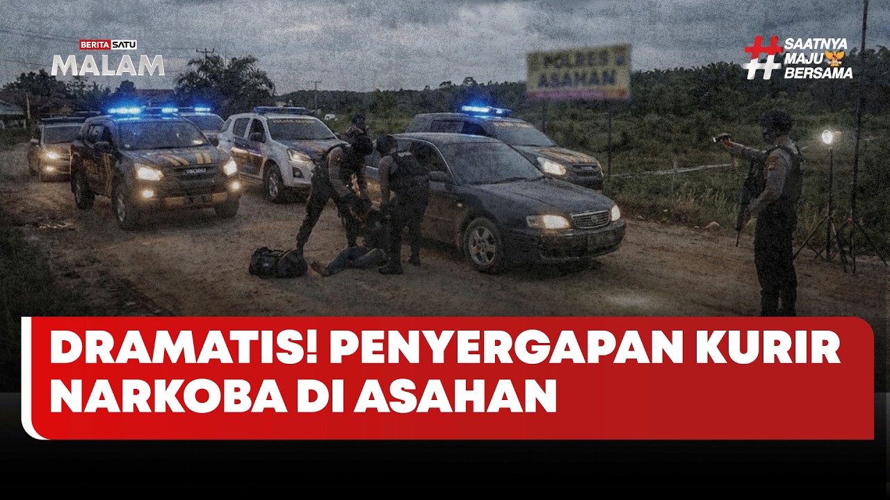 🔴 LIVE | Dramatis! Penyergapan Kurir Narkoba di Asahan - Beritasatu Malam