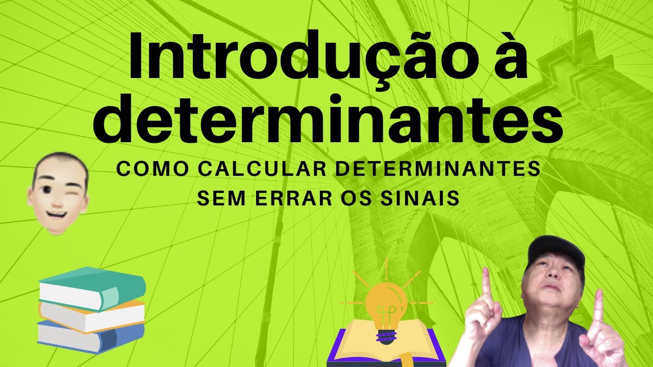 Introdução ao cálculo de determinantes -  Método de Sarrus - Easy  mode (Aula 1)