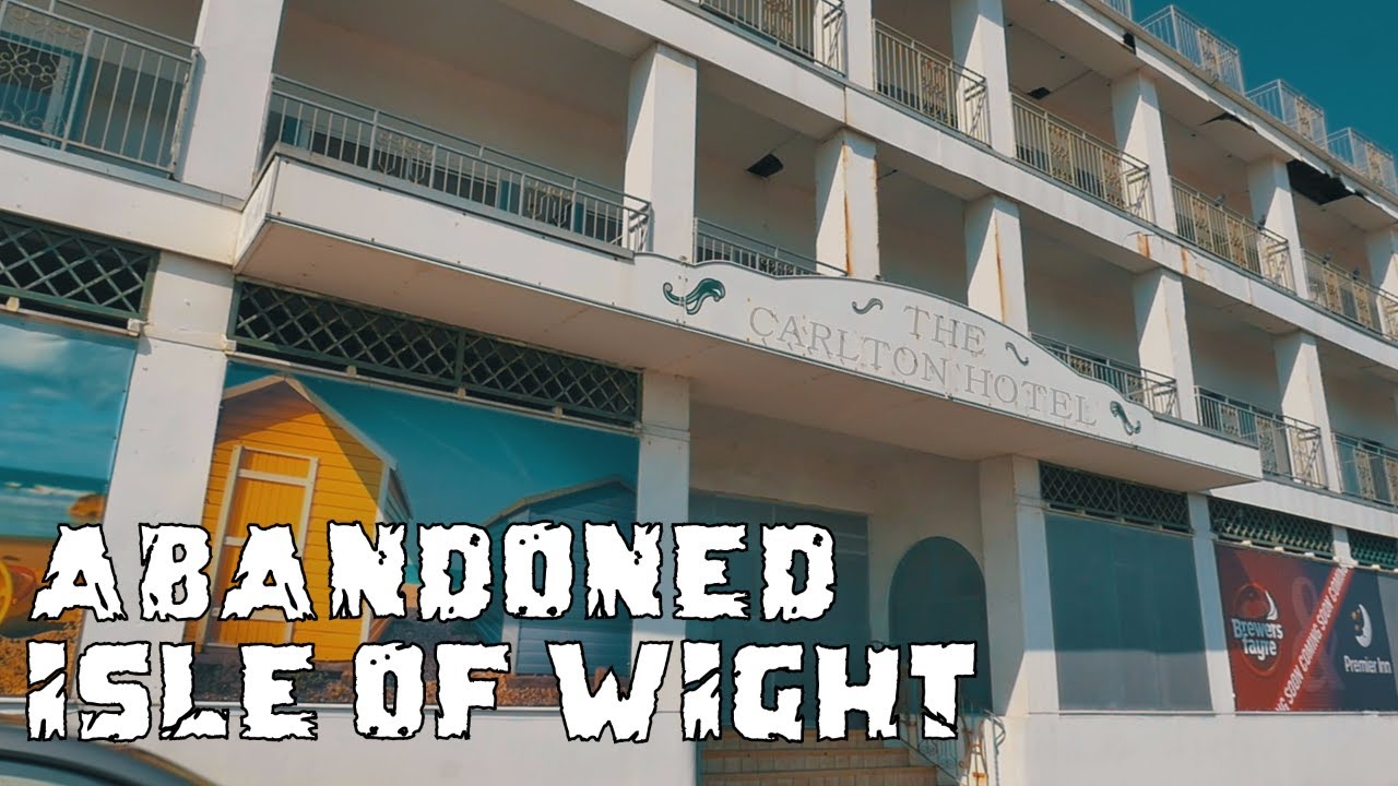 Exploring Abandoned Hotel - The Carlton Hotel Sandown - ABANDONED ISLE OF WIGHT