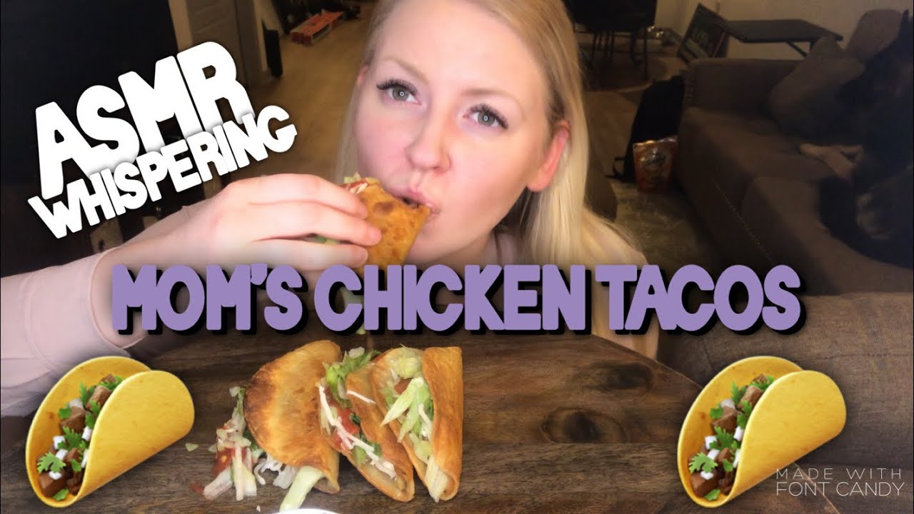 Mom&rsquo;s Chicken Tacos 🌮 ~ ASMR MUKBANG Relaxing Eating Sounds
