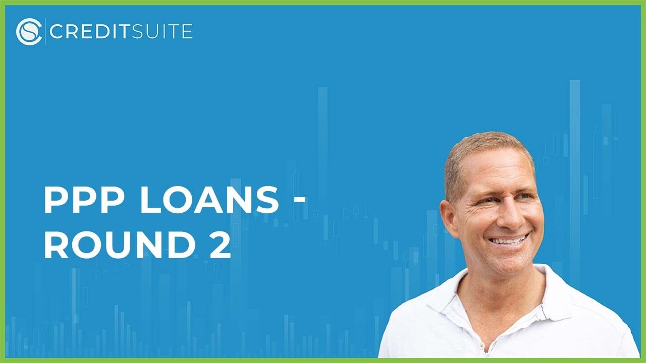 PPP Loans - Round 2