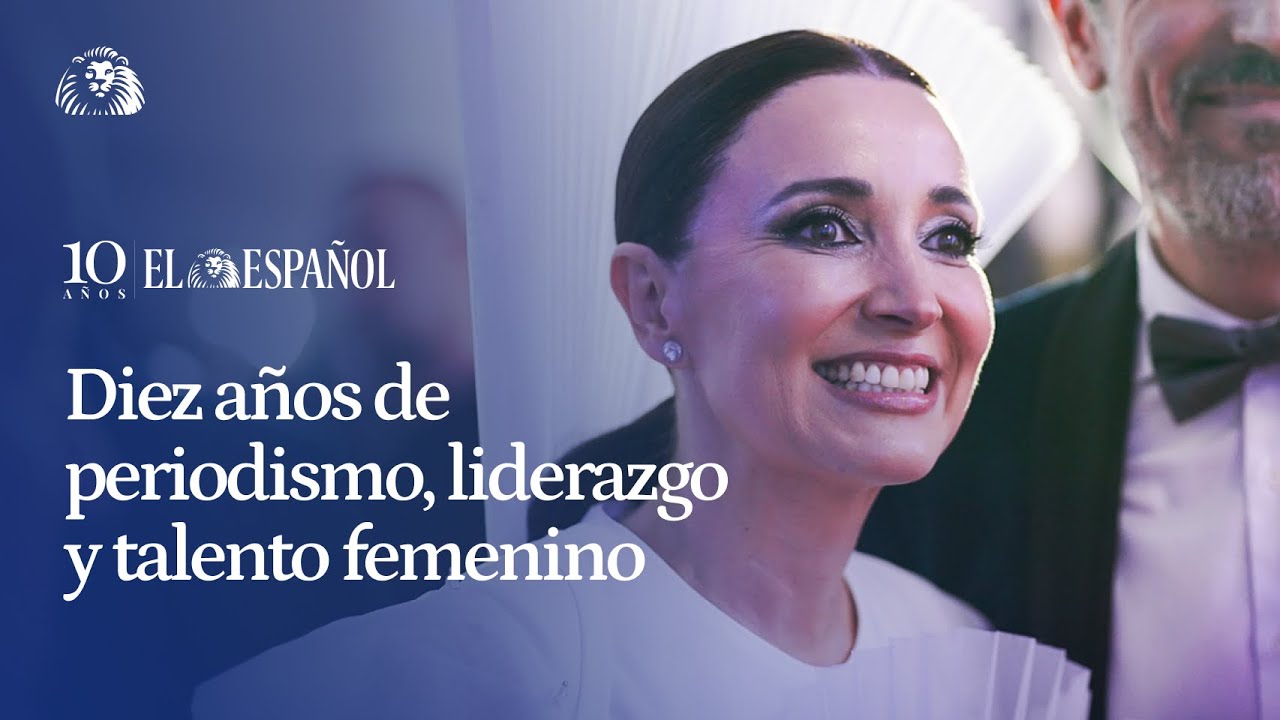 Cruz Sánchez de Lara y el reto de EL ESPAÑOL y Magas: 10 años de periodismo y liderazgo femenino
