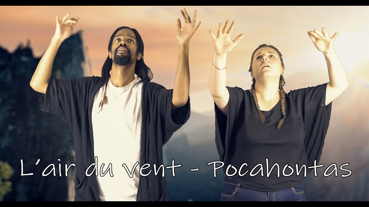 [CHANSIGNE #55] Pocahontas - L'air du vent