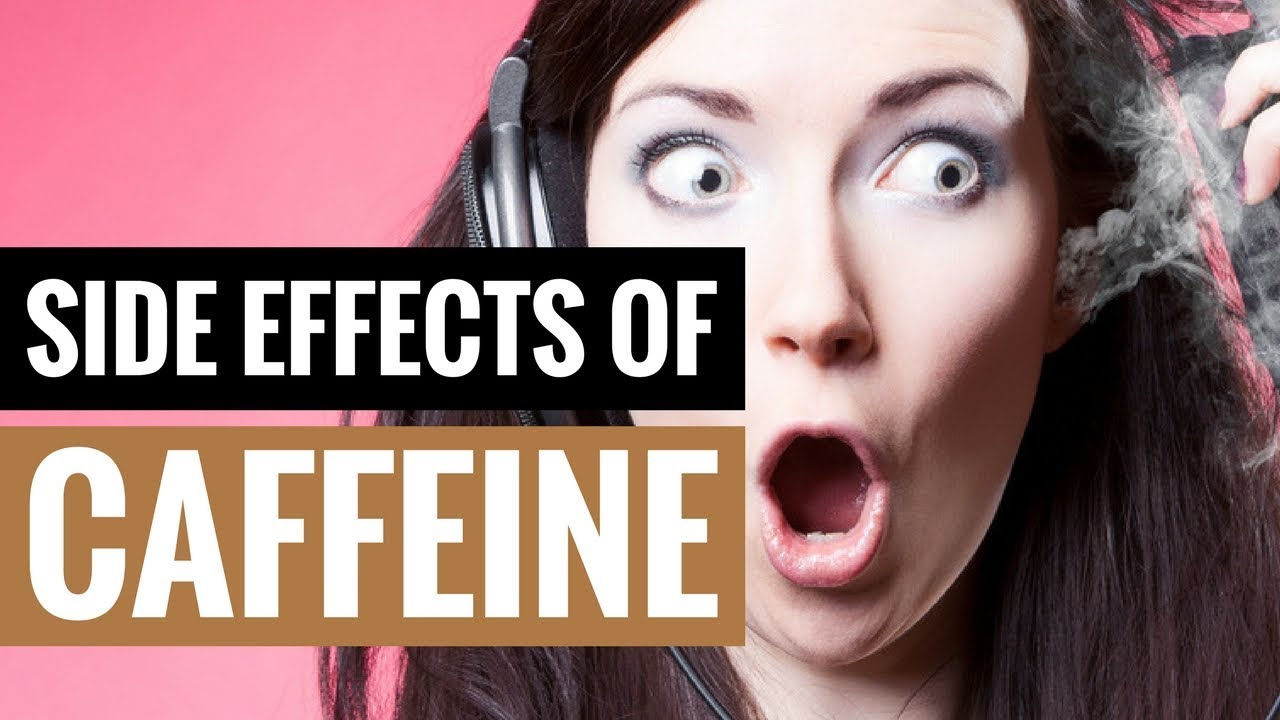 4 Side Effects of Too Much Caffeine