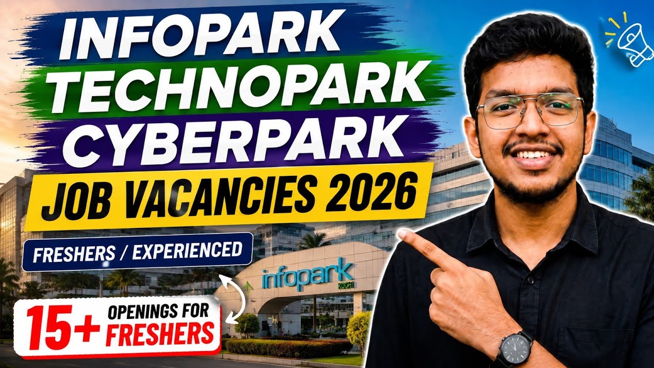 Infopark/Technopark/Cyberpark Job Vacancy 2026 | Infopark Job Vacancy Malayalam | Jobhunter