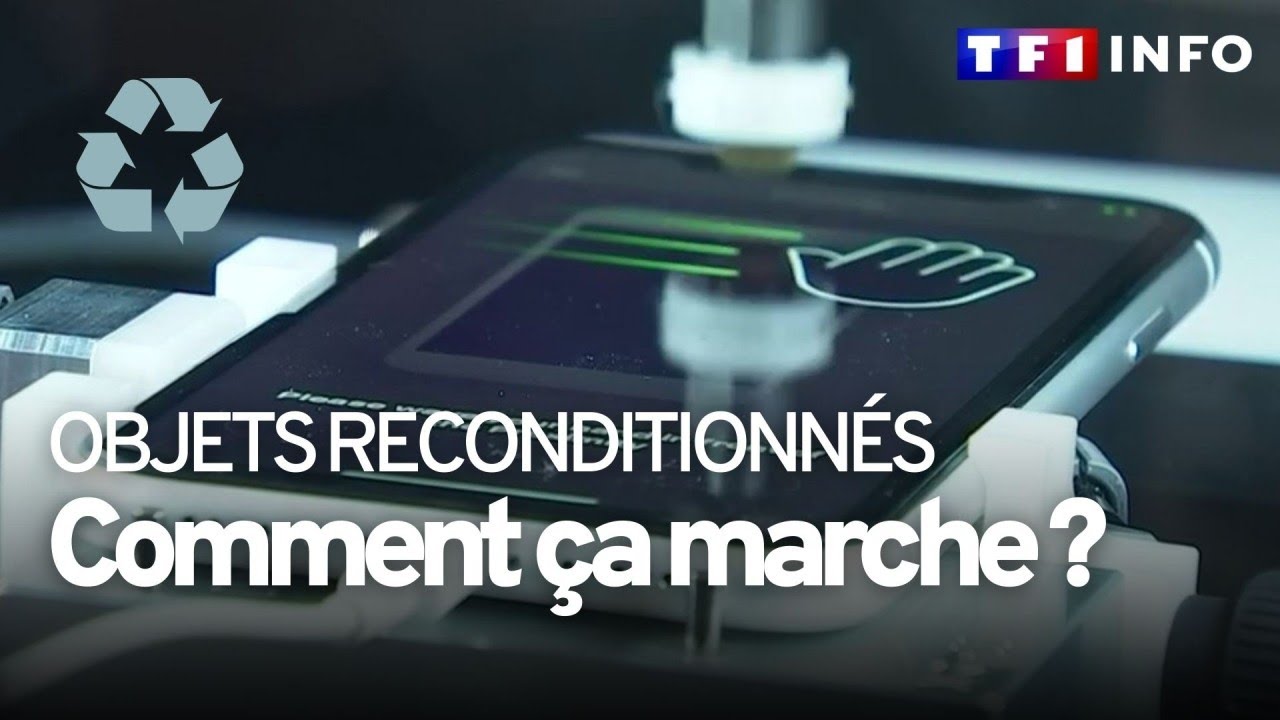 Produits reconditionn&eacute;s : les secrets d'un succ&egrave;s