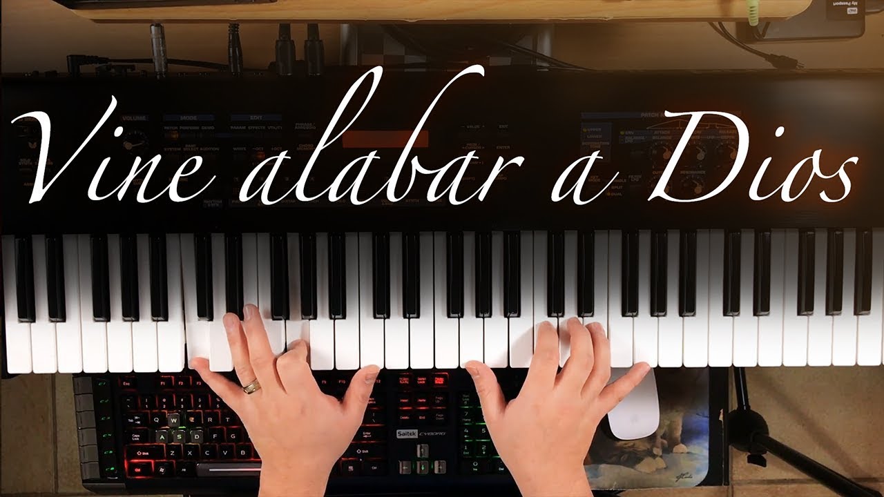 Vine Alabar a Dios - Piano Tutorial