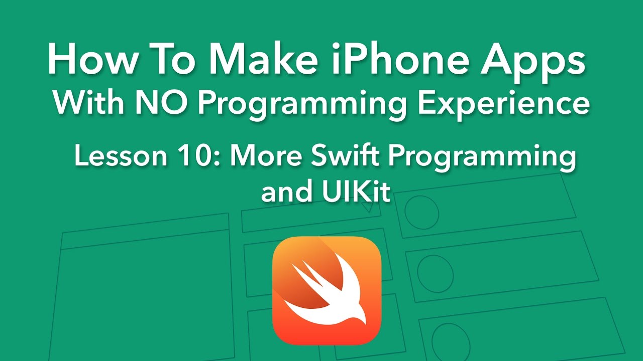 How To Make an App - Ep 10 - More Swift and UIKit