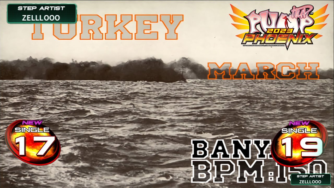 [PUMP IT UP PHOENIX] Turkey March(터키 행진곡) S17 & S19 (pre S16 → S17 & S18 → S19 / Modified ver.)