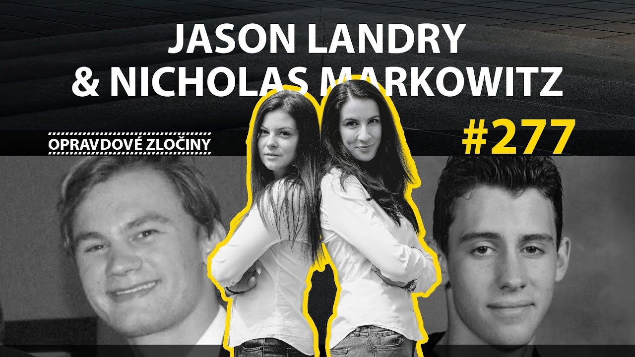 #277 - Jason Landry & Nicholas Markowitz