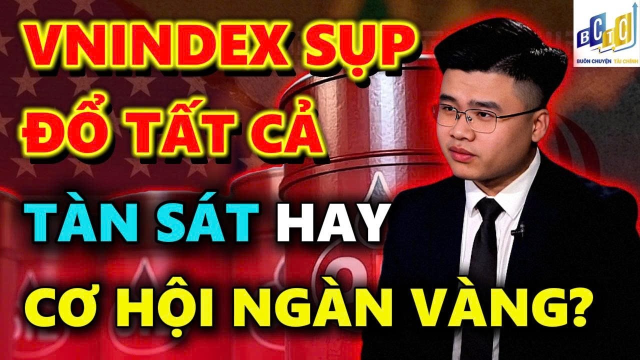 VNINDEX SỤP ĐỔ TẤT CẢ, TÀN SÁT NHÀ ĐẦU TƯ HAY CƠ HỘI NGÀN VÀNG?  | ĐẦU TƯ CHỨNG KHOÁN