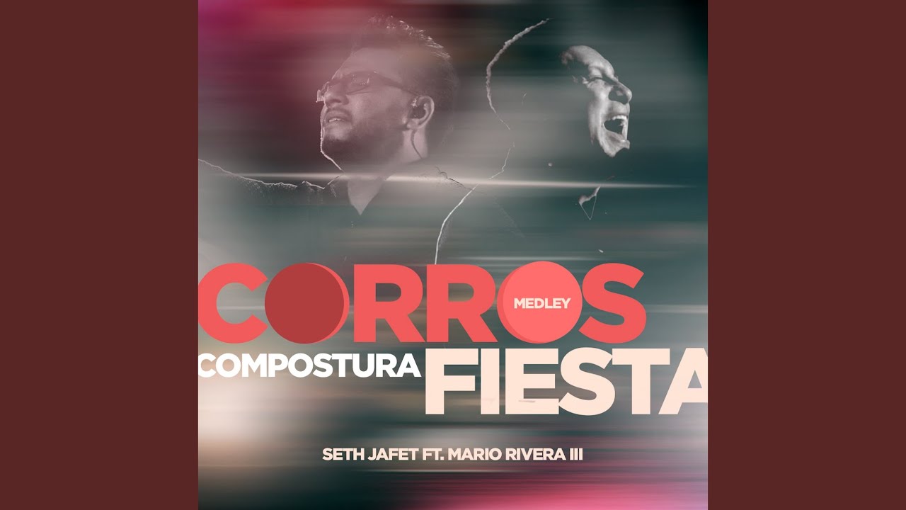 Corros / Compostura / Fiesta