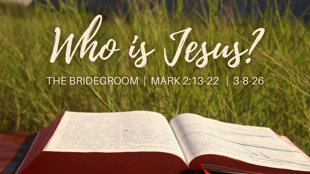Who is Jesus? The Bridegroom
