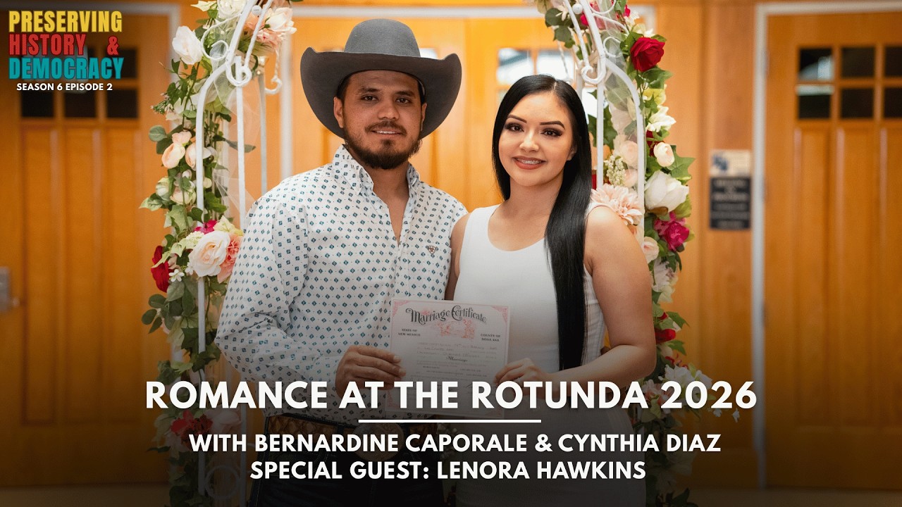 Preserving History and Democracy: Romance at the Rotunda 2026 (S6E2)