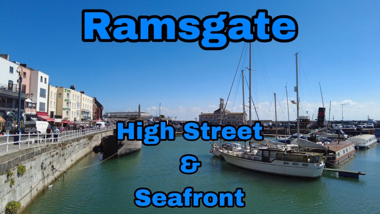 RAMSGATE WALK | Train Station - High Street - Seafront Walking Tour