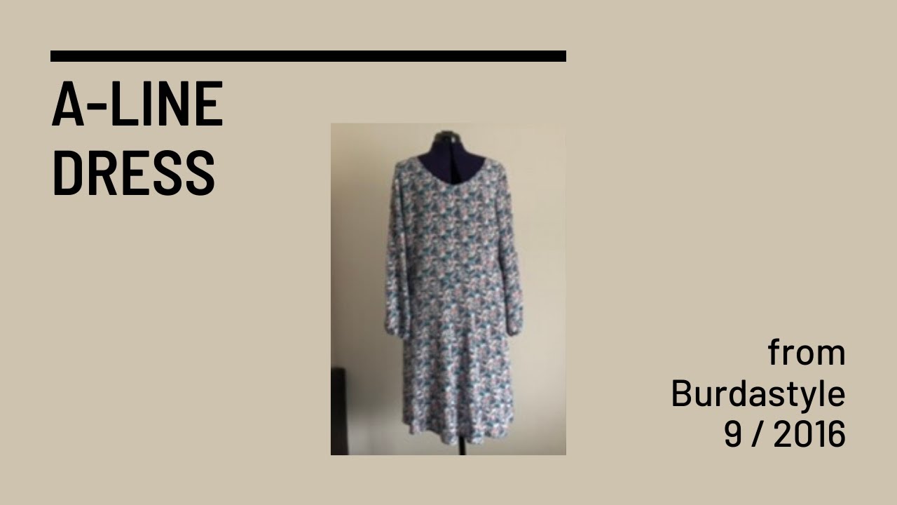 sewing an A-Line Dress from Burdastyle 9 / 2016 | A- Linien Kleid