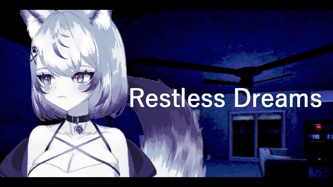 Restless Dreams┆ホラゲー曜日┆twitchアーカイブ　#vtuber