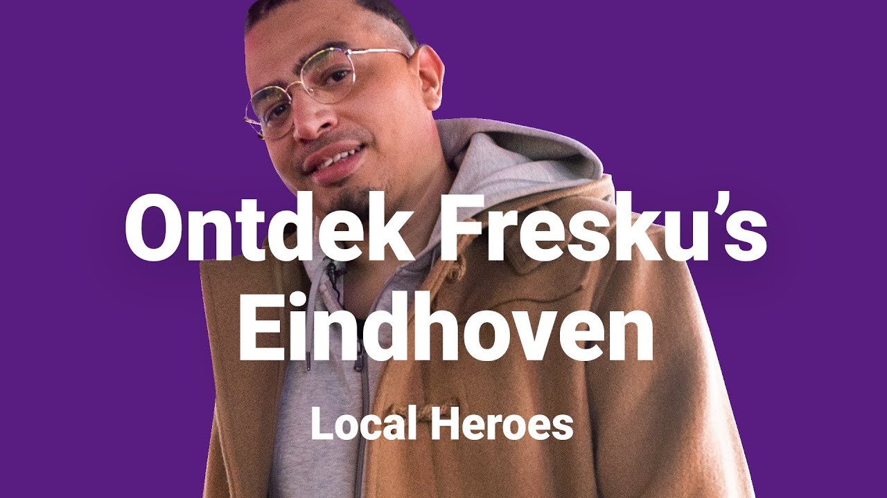 FRESKU over de IMPACT van EINDHOVEN op zijn CARRIÈRE | Local Heroes