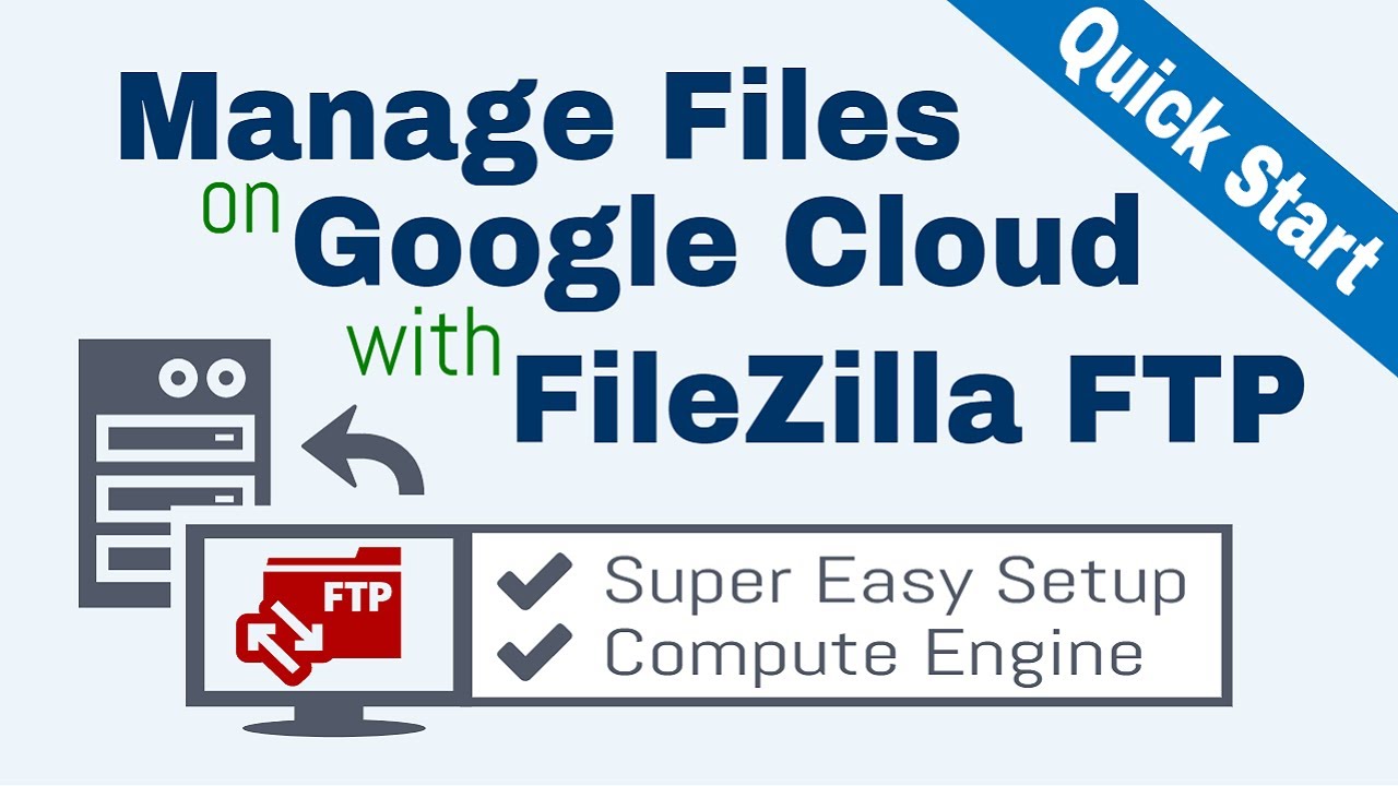 Google Cloud FTP Setup with FileZilla