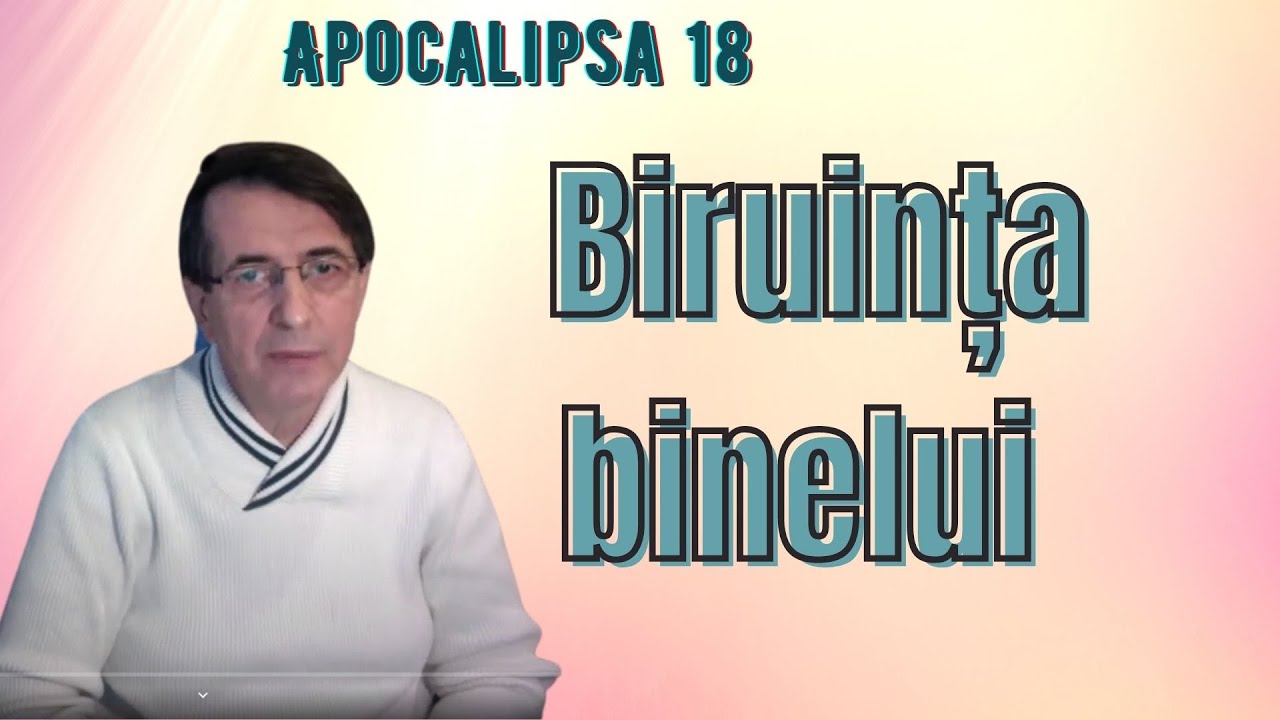 Apocalipsa 18 - Biruința binelui (Daniel Brânzei)