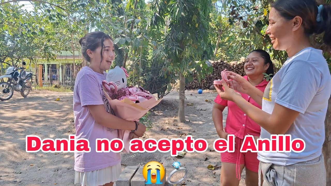 DANIA Recibió Un anillo de compromiso 😱 se va casar / no lo acepto 😭