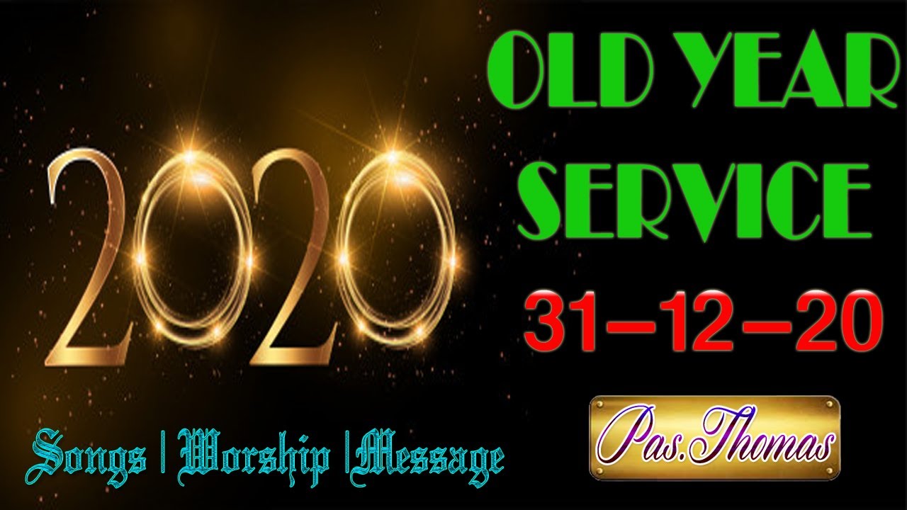 TPM MESSAGES | OLD YEAR SERVICE 2020 |31ST DECEMBER 2020 |CHRISTIAN MESSAGES | TPM |BIBLE SERMON