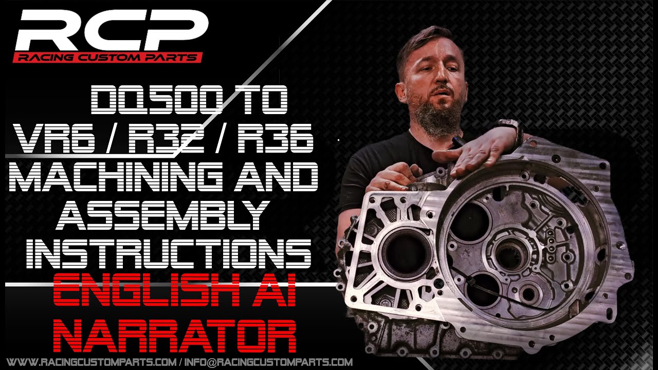 DQ500 to VR6 R32 Adapter - machining and assembly instructions Racing Custom Parts ENGLISH