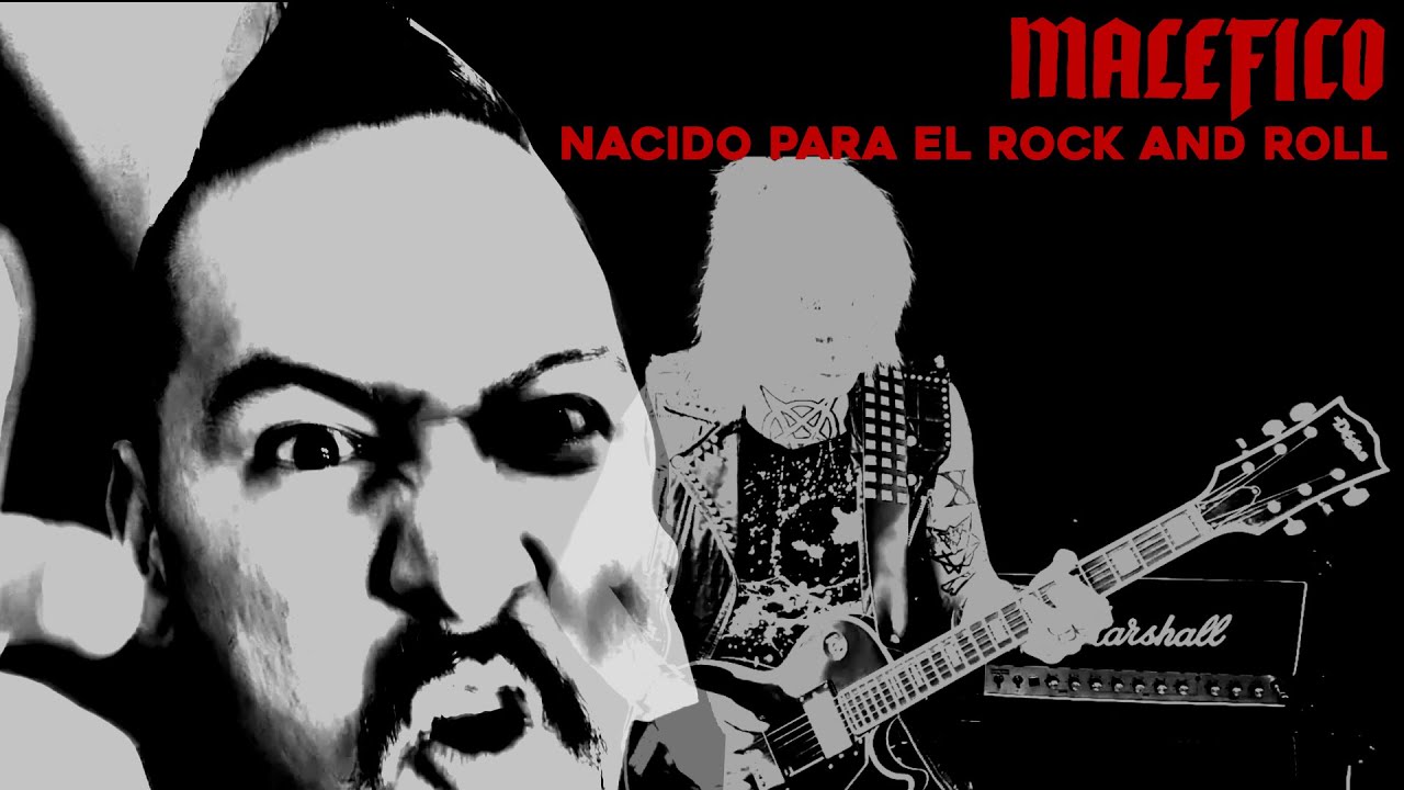 MALEFICO - NACIDO PARA EL ROCK 'N' ROLL