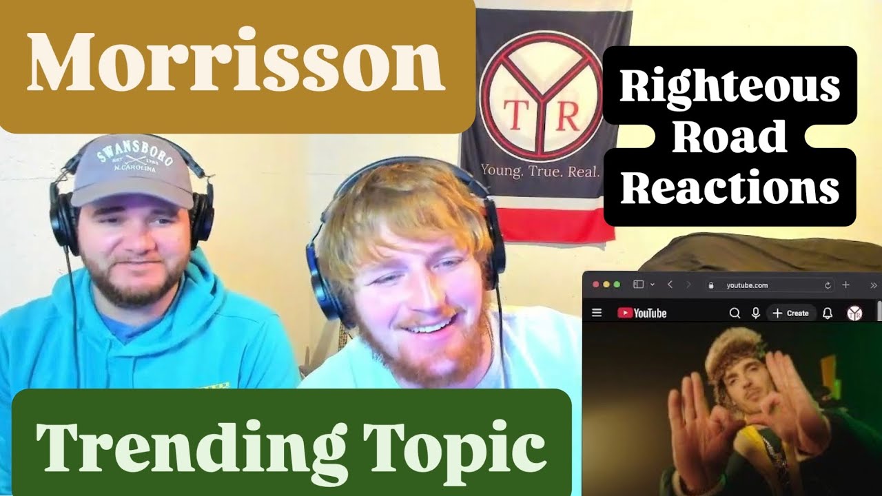 Morrisson - Trending Topic [Righteous Road Reactions]